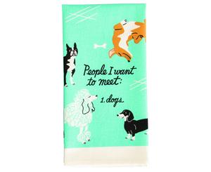 People To Meet Dogs Tea Towel