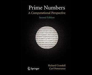 Prime Numbers 2ed  A Computational Perspective