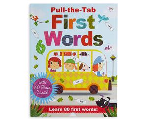 Pull-The-Tab First Words Book