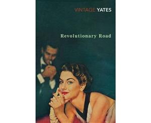 Revolutionary Road  Vintage Classics