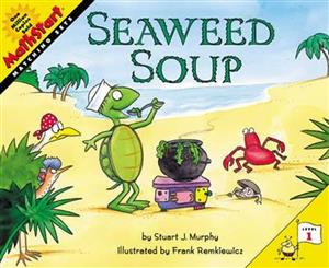 Seaweed Soup  MathStart Level 1