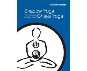 Shadow Yoga Chaya Yoga