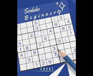 Soduko Beginner Level  Easy Sudoko Puzzles Brain for Beginners Adults Kids and Seniors - Activity Book Designed for Challenging Fun as wel