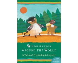 Stories from Around the World 4 Tales of Friendship & Loyalty Boxed Set - Board book