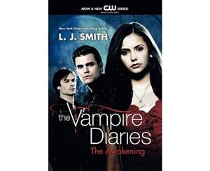 The Awakening  Book 1  The Vampire Diaries TV tie-in Series