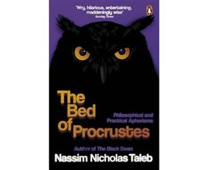 The Bed Of Procrustes  Philosophical and Practical Aphorisms