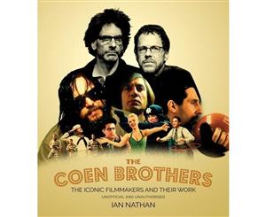 The Coen Brothers  The iconic filmmakers and their work