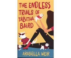 The Endless Trials of Tabitha Baird - Paperback