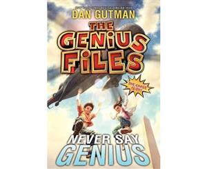 The Genius Files #2  Never Say Genius