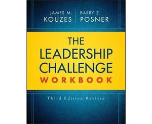 The Leadership Challenge Workbook  Third Edition Revised