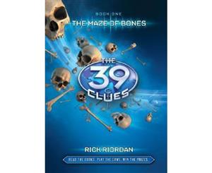 The Maze of Bones  The 39 Clues Series  Book 1