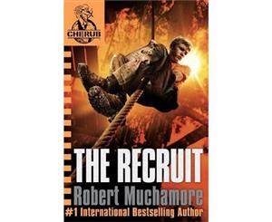 The Recruit  CHERUB Series  Book 1