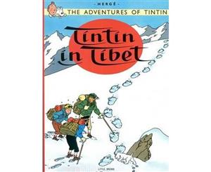 Tintin  Tintin in Tibet  The Adventures of Tintin Series  Book 20