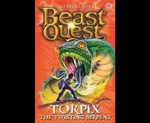 Torpix the Twisting Serpent  Beast Quest  Book 54 - The Warlock's Staff