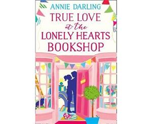 True Love At The Lonely Hearts Bookshop