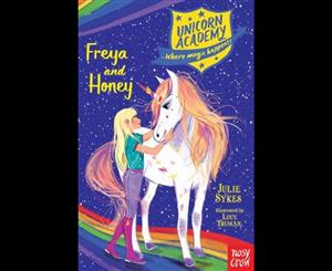 Unicorn Academy  Freya and Honey  Unicorn Academy  Book 10