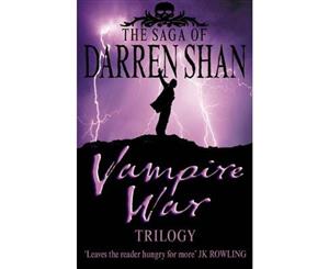 Vampire War Trilogy Books 7 - 9  The Saga of Darren Shan