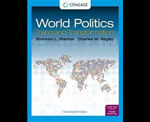 World Politics 17ed  Trend and Transformation