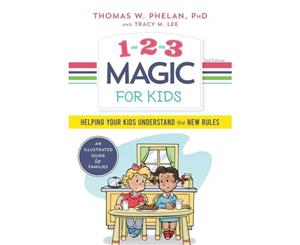 1-2-3 Magic for Kids  Helping Your Kids Understand the New Rules