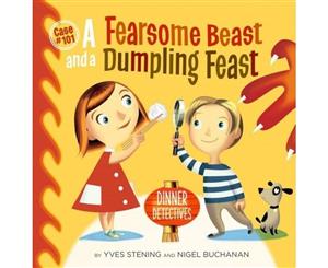 A Fearsome Beast and a Dumpling Feast  Dinner Detectives  Case 101