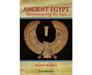 Ancient Egypt  Reconstructing the Past