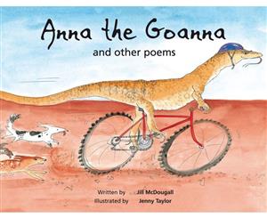 Anna the Goanna  And Other Poems