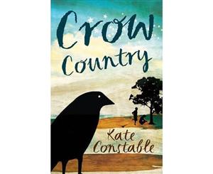 Crow Country  2012 CBCA Book of the Year Awards Winner for Younger Readers