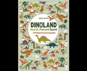 Dinoland  Search Find Count A Prehistoric Counting Book