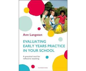 Evaluating EYFS Practice In Schools