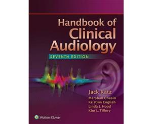 Handbook of Clinical Audiology  7th edition