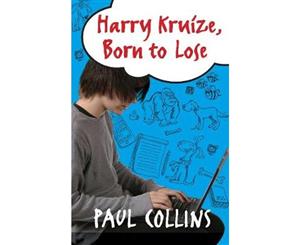 Harry Kruize Born to Lose