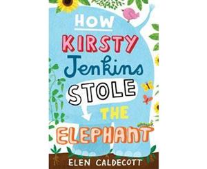 How Kirsty Jenkins Stole the Elephant