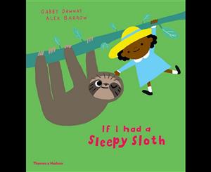 If I had a sleepy sloth