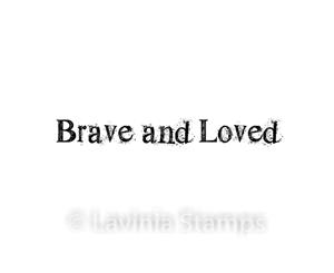 Lavinia Stamps - Brave & Loved