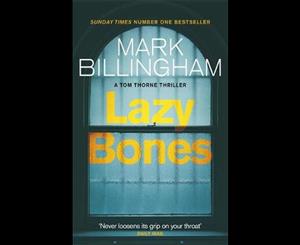 Lazybones  The Tom Thorne Series  Book 3