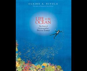 Life in the Ocean  The Story of Oceanographer Sylvia Earle