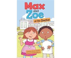 Max and Zoe at the Doctor's - Hardback