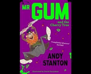 Mr Gum and the Cherry Tree