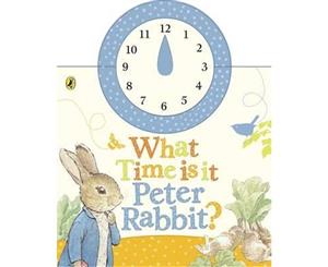 Peter Rabbit  What Time Is It Peter Rabbit