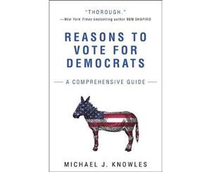 Reasons to Vote for Democrats  A Comprehensive Guide