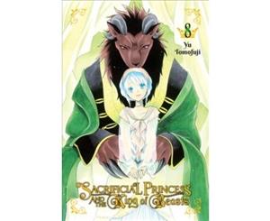 Sacrificial Princess & the King of Beasts Vol. 8 - Paperback