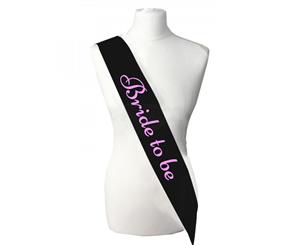 Single Layer Black With Pink Satin Bride To Be Night Party Text Sash Banner 160cm x 80cm x 10cm