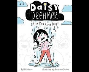 The Bad Luck Day  Daisy Dreamer  Book 11