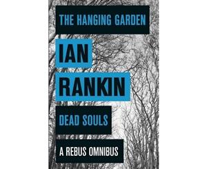 The Hanging Garden/Dead Souls