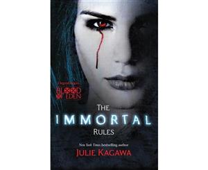 The Immortal Rules  Blood of Eden  Book 1