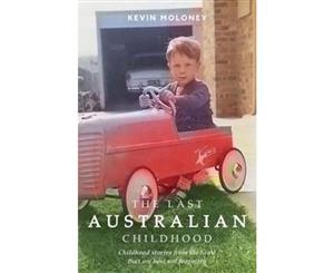 The Last Australian Childhood