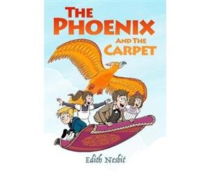 The Phoenix and the Carpet - Paperback