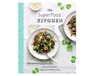 The Superfood Kitchen Hardcover Cookbook