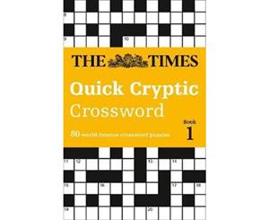 The Times Quick Cryptic Crossword Book 1