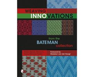 Weaving Innovations from the Bateman Collection